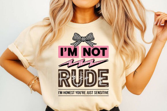 Download I'm Not Rude Honest You're Sensitive - Premium Resources